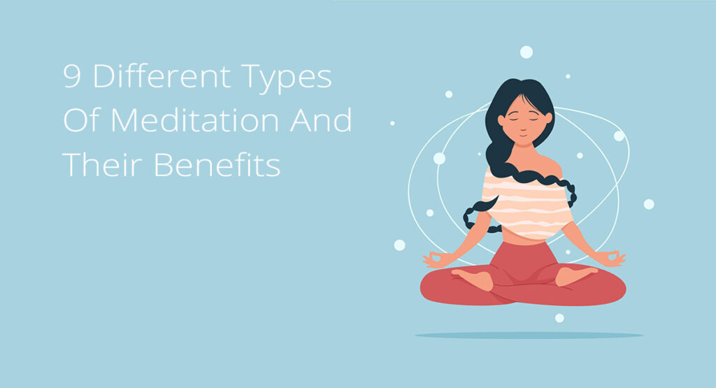 9 Different Types Of Meditation And Their Benefits | Mrunal Pawar